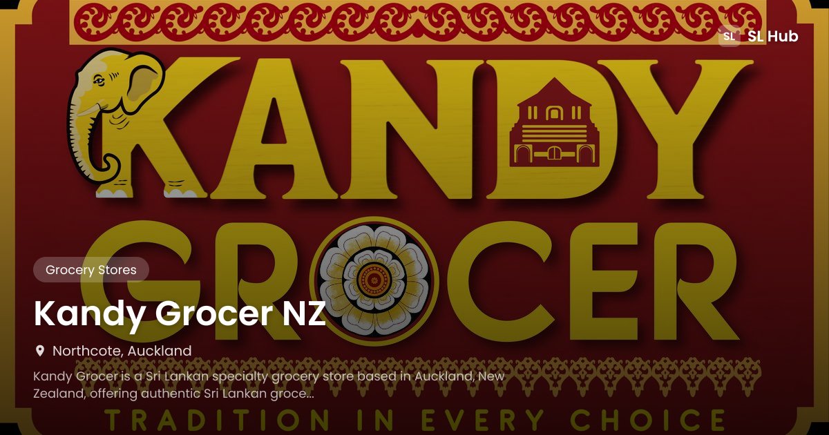 Kandy Grocer NZ | SL Hub